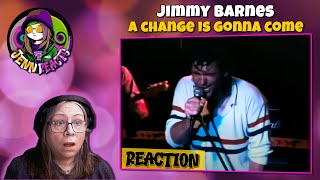 Jimmy Barnes - A Change Is Gonna Come (live) - Reaction