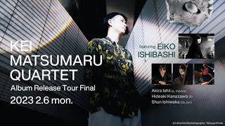 KEI MATSUMARU : BLUE NOTE TOKYO 2023 trailer