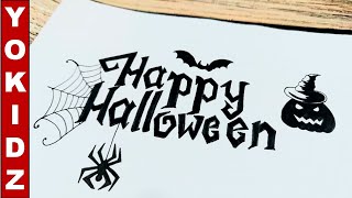 How To Write Happy Halloween In Scary Letters | Happy Halloween card