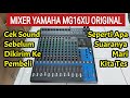 Mixer YAMAHA MG16XU ORIGINAL Tes Sebelum Dikirim Ke Pembeli