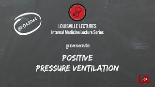 Positive Pressure Ventilation with Dr. Bilal Jalil