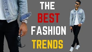 8 Men's Fashion Trends to Keep Doing This Year