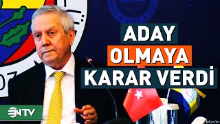 Aziz Yıldırım Yeniden Fenerbahçe Başkanlığına Aday Olma Kararı Aldı! | NTV