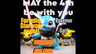 May the 4th be with you Starwars Fortnite event MTV Cribs Palworld Pokemon Card