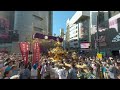 8k 3d vr180 渋谷（ハチ公交差点～渋谷109前）に神輿14基「金王八幡宮例大祭 神輿連合渡御」konno hachimangu festival in shibuya tokyo