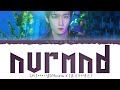 I.M (아이엠) - nvrmnd (Color Coded Lyrics Esp/Rom/Han/가사)