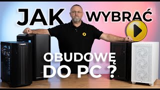 Jak wybrać obudowę do komputera? | Poradnik