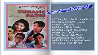 De Alot - Tukang Patri