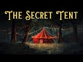 A Magical Story for Sleep ✨ THE SECRET TENT - A Peaceful Sleepy Story