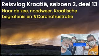 Corona reisvlog Kroatië, seizoen 2, deel 13