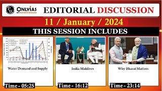 11 January 2024 | Editorial Discussion | Bharat matters, Water Demand and supply, India - Maldives