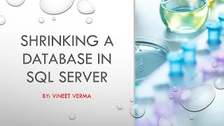 Shrinking a Database in SQL Server