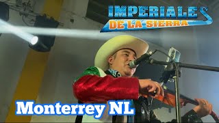 Imperiales De La Sierra Desde Monterrey NL
