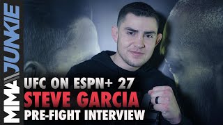 UFC on ESPN+ 27: Steve Garcia pre fight interview