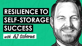 How Self-Storage Thrives? Unlocking the Secrets of Self-Storage w/ AJ Osborne (REI179)