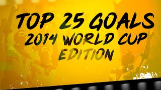 WE9LE | Top 25 goals [FWC'14]