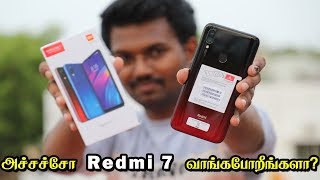 அச்சச்சோ Redmi 7 வாங்கபோறீங்களா? அப்போ இதை பாருங்க | Redmi 7 Unboxing and Full Review by Tech Boss