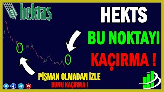 HEKTAŞ'DA BU NOKTAYI KAÇIRMA ! HEKTS HİSSE ANALİZ