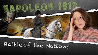 Reacting to Napoleon 1813: Battle of the Nations | Epic History TV