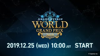 Day 1 - Shadowverse World Grand Prix 2019