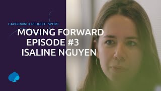 Capgemini x Peugeot Sport| #MovingForward Episode 3