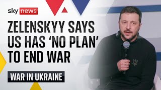 Zelenskyy says he'll only talk to Putin - and only when a peace plan is in place | Ukraine War