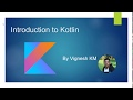 Android Tutorial (Kotlin) - 01 - kotlin introduction