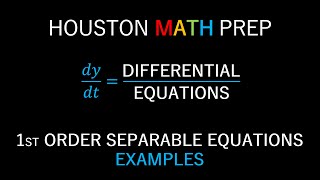 Separable Differential Equations (Examples)