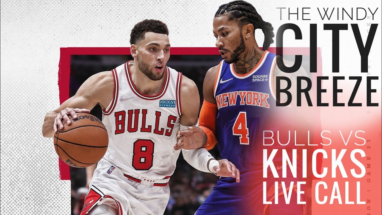 Chicago Bulls Vs New York Knicks Live Call - YouTube