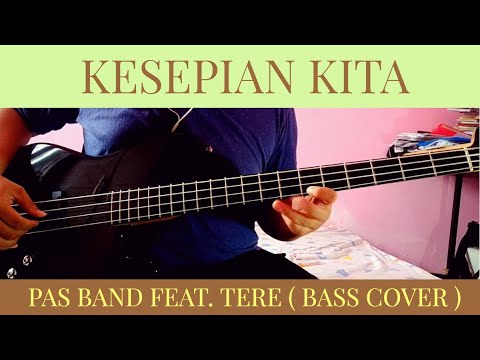 Pas Band Feat. Tere - Kesepian Kita ( Bass Cover) - YouTube