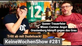 KeineWochenShow (281) - Tritt ab mit Dudelsack!