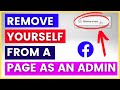 How To Remove Yourself From Facebook Page As An Admin? [in 2025]