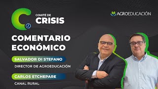 El Comentario Económico de Salvador Di Stefano - Comité de Crisis #214