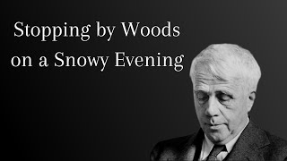 Robert Frost reads "Stopping by Woods on a Snowy Evening"