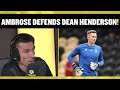 Darren Ambrose defends Dean Henderson interview saying he wish he had the same confidence! 👏