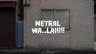 Netral - Walah (Lyric Video)