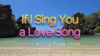 IF I SING YOU A LOVE SONG - (Karaoke Version) - in the style of Bonnie Tyler