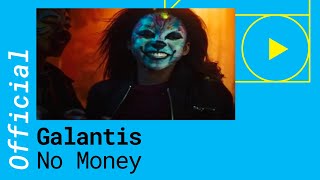 Galantis – No Money