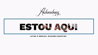 ADORADORES 4 - ESTOU AQUI (LETRA)