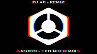 DJ AB - ASTRO (EXTENDED MIX)(TOTAL_BALANCE)