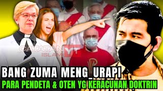 HEBOH‼️BANG ZUMA MENG_URAPI PARA PENDETA \u0026 OTEN YG KERACUNAN DOKTRIN