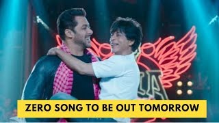 Zero : Salman Khan and Shah Rukh Khan's song Issaqbaazi to be out tomorrow