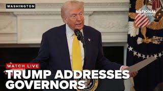 Trump addresses Governors