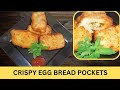 Crunchy Egg Bread Pockets by food Fusion family Recipes