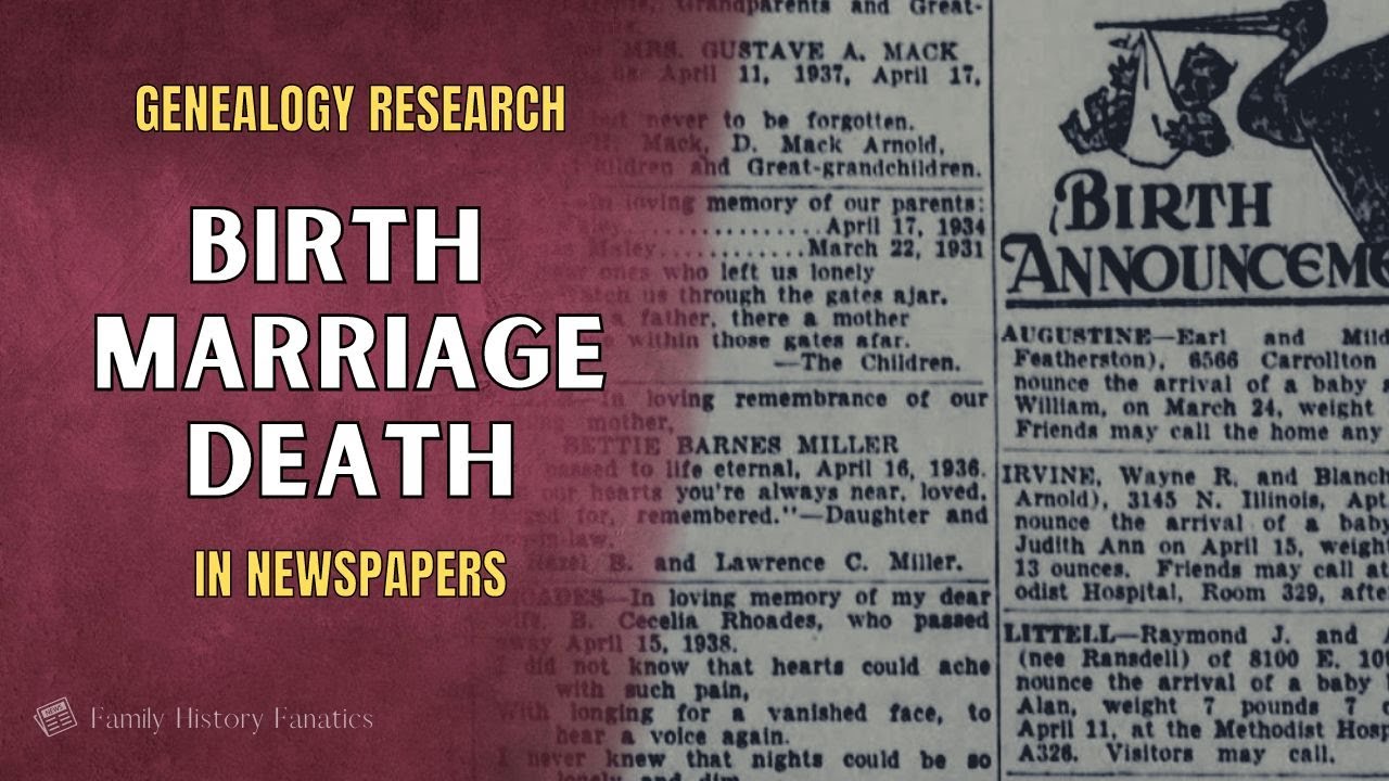 Find Birth, Marriage & Death Dates For Ancestors Using Newspapers - YouTube