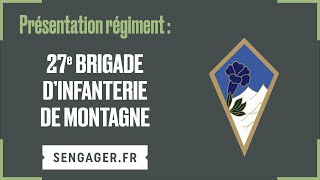 Présentation de la 27ème Brigade d’Infanterie de Montagne