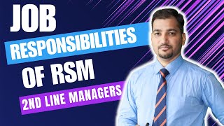 Job Responsibilities of RSM(2nd Line Managers) |#RSM | #RBM