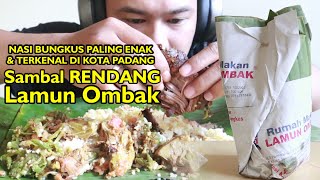 SAMBAL RENDANG LAMUN OMBAK - NASI BUNGKUS PALING ENAK DI KOTA PADANG