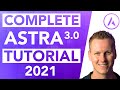 Complete Astra 3.0 Tutorial