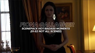 Fiona gallagher scenepack hot/badass moments S1-S2 (not all scenes)